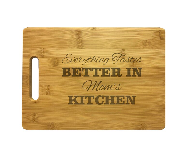 Mom Gifts Everything Tastes Better in Mom's Kitchen Engraved Natural Wood Cutting Board (CB-031), Mothers Day, Christmas Present